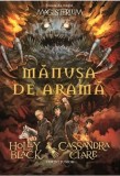 Holly Black, Cassandra Clare - Manusa de arama ( MAGISTERIUM # 2 )