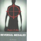 Reversul medaliei - Bogdan A. Ghibu