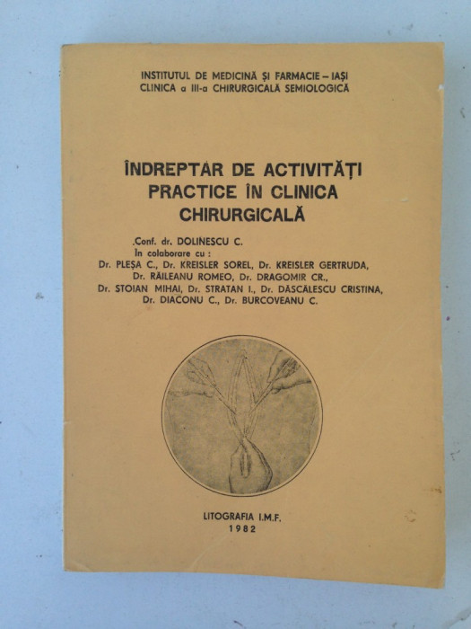 Indreptar de activitati practice in clinica chirurgicala/conf.dr. Dolinescu C.
