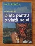 Dieta pentru o viata noua de Mariana Bozesan
