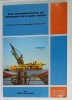 THE ABANDONMENT OF OFFSHORE OIL and GAS FILEDS , VOLUME ONE by MIKE CORCORAN , ANII &#039;2000