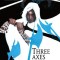 Three Axes to Fall