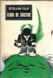 Flori de cactus - Stelian Filip