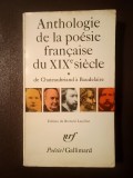 Bernard Leuilliot (ed.) - Anthologie de la poesie francaise du XIXe siecle, vol. 1 / I: de Chateaubriand a Baudelaire (1988)