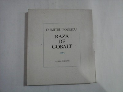 RAZA DE COBALT poeme - Dumitru POPESCU foto