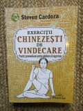 EXERCITII CHINEZESTI DE VINDECARE - STEVEN CARDOZA