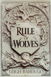 King of Scars - Vol 2 - Rule of Wolves