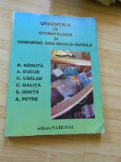 N. GANUTA--URGENTELE IN STOMATOLOGIE SI CHIRURGIE ORO-MAXILO-FACIALA foto