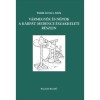 V&aacute;rmegy&eacute;k &eacute;s n&eacute;peik a K&aacute;rp&aacute;t-medence &eacute;szakkeleti r&eacute;szein - Pal&aacute;di-Kov&aacute;cs Attila
