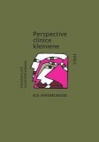 Perspective clinice kleiniene - R.D. Hinshelwood - Trei