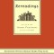 Rereadings: Seventeen Writers Revisit Books They Love