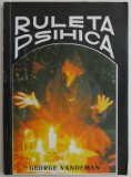 Ruleta Psihica - George Vandeman, Carte