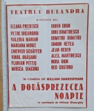 Afiș teatru Bulandra &ndash; Shakespeare &bdquo;A douăsprezecea noapte&rdquo; &ndash; distribuție Pittiș, Mihuț, Diaconu &ndash; anii 1970