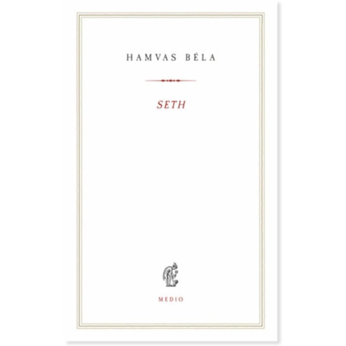 Seth - Hamvas B&eacute;la