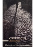 Alex Scarrow - Crepuscul (Editia: 2009)
