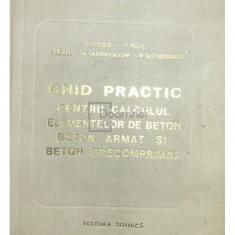 I. Nicula - Ghid practic pentru calculul elementelor de beton, beton armat și beton precomprimat (editia 1971)