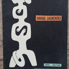 Pliant expozitie desen si sculptura Mihail Laurentiu 1965