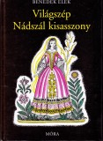 Vilagszep Nadszal kisasszony