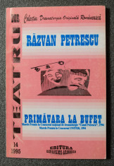 Razvan Petrescu - Primavara la bufet (colec?ia DOR, 14 / 1995) foto