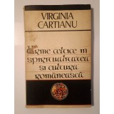 Virginia Cartianu - Urme celtice &icirc;n spiritualitatea și cultura rom&acirc;nească (prezintă sublinieri)