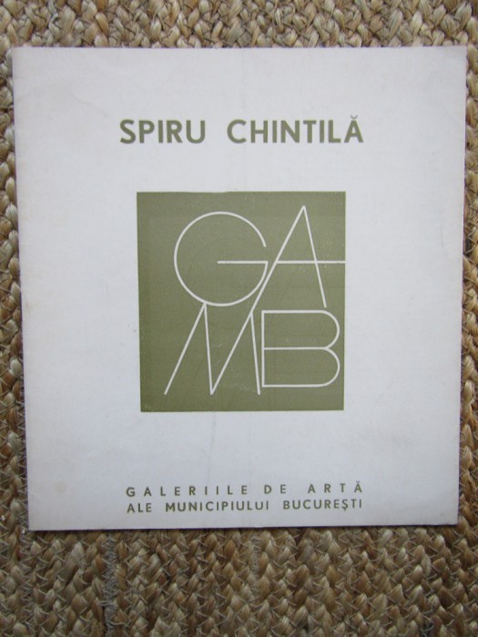 SPIRU CHINTILA CATALOG DE EXPOZITIE 1976