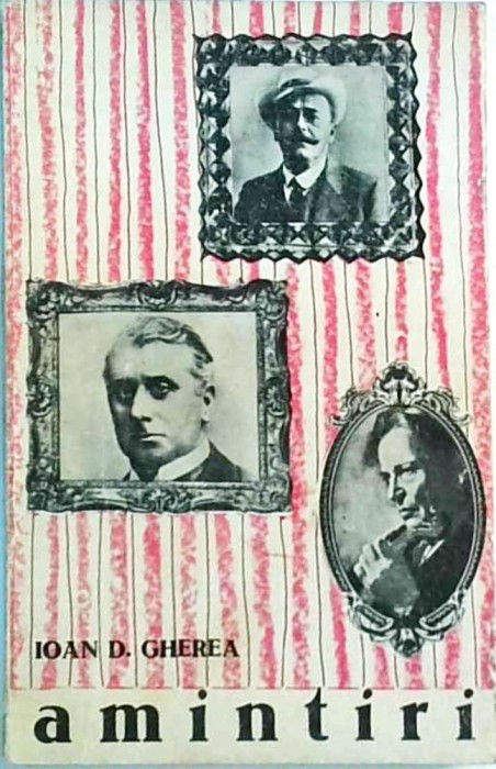 Ioan D. Gherea - Amintiri