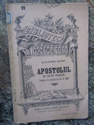 Apostolul si alte poesii - Alexandru Petofi - 1908 foto