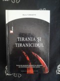 Mario Turchetti - Tirania si tiranicidul