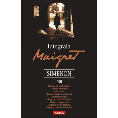 Integrala Maigret Volumul VIII - Georges Simenon foto