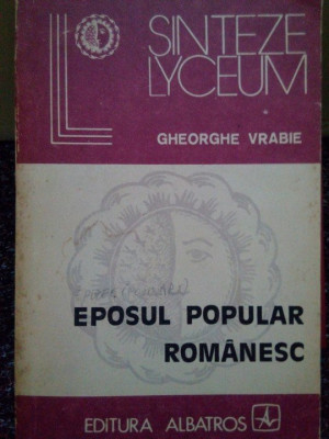 Gheorghe Vrabie - Eposul popular romanesc (1983) foto