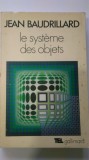 Le systeme des objets - Jean Baudrillard (5+1)5