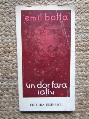 Emil Botta - Un dor fara satiu (Editia: 1978) foto
