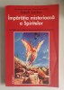 Jakob Lorber - Imparatia misterioasa a spiritelor, Vol. 1, Editura Sophia, Spiritualitate si Ezoterism