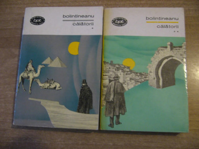 D. Bolintineanu - Calatorii (2 volume) (BPT 479, 480) foto