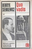 Quo Vadis - Henryk Sienkiewicz, Editura P. L. U. 1968, Romana, Roman Beletristica, Coperta Necartonata