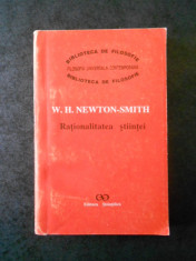 W. H. NEWTON SMITH - RATIONALITATEA STIINTEI foto