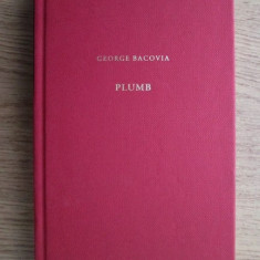 George Bacovia - Plumb (2010, editie cartonata)