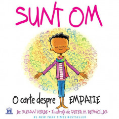 Sunt om. O carte despre empatie - Hardcover - Susan Verde - Didactica Publishing House