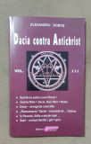 Dacia contra Antichrist, vol. III - Alexandru Doboș