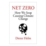 Carte "Net Zero" de Dieter Helm - Solutii pentru criza climatica si emisii zero