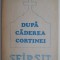 Dupa caderea cortinei. Sfarsit &ndash; Virgil Dumitrescu