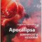 Apocalipsa. Semnificatia moderna &ndash; Constantin Portelli