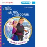 Regatul de Gheata. Ma joc si descopar. Caiet de activitati. Grupa mare. Semestrul 1