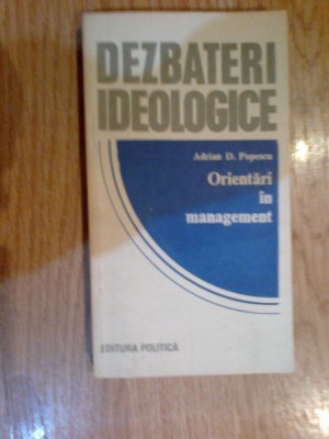 W1 Orientari in management - Adrian D. Popescu foto