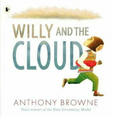 Willy and the Cloud, Paperback/Anthony Browne foto