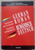DICTIONAR DE BUZUNAR GERMAN-ROMAN-HANS NEUMANN, ION LIHACIU, OCTAVIAN NICOLAE-268086