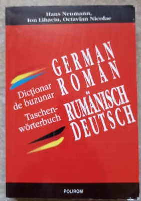 DICTIONAR DE BUZUNAR GERMAN-ROMAN-HANS NEUMANN, ION LIHACIU, OCTAVIAN NICOLAE-268086 foto