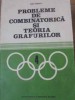 Probleme Combinatorica si Teoria Grafurilor - Ioan Tomescu, Didactica si Pedagogica, 1980, Matematica