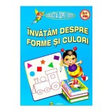 Invatam despre forme si culori 3-5 ani