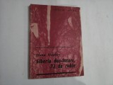Siberia dus - intors, 73 de ruble - Elena SIUPIUR
